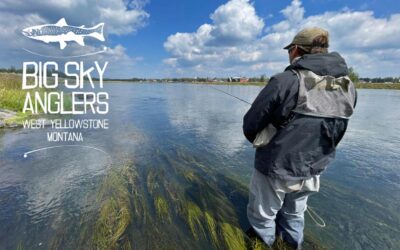 BIG SKY ANGLERS WEEKLY FISHING REPORT – 8/26/2021